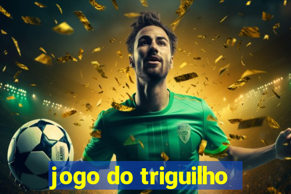 jogo do triguilho